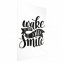 Juliste - Wake Up and Smile