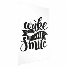 Juliste - Wake Up and Smile