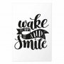 Juliste - Wake Up and Smile