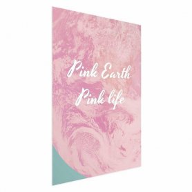 Juliste - Pink Earth, Pink Life