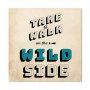 Taulu - Take Walk on the Wild Side (1 Part) Square