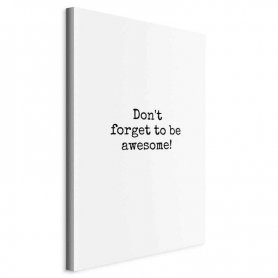 Taulu - Dont Forget to Be Awesome! (1 Part) Vertical